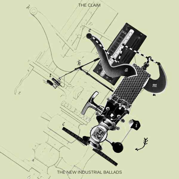 THE CLAIM - The New Industrial Ballads [Vinyl]