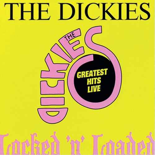 The Dickies - Locked 'N' Loaded [Vinyl]