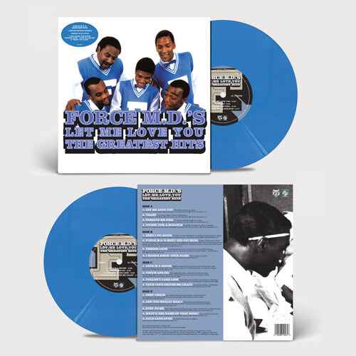 The Force M.D.'s - Let Me Love You: The Greatest Hits (140 Gram Opaque Blue Colored Vinyl) (2 Lp's) [Vinyl]