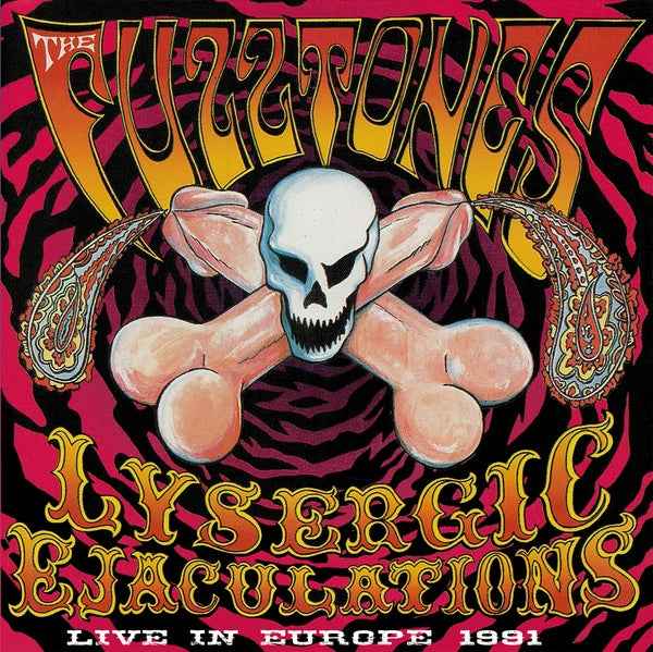 Lysergic Ejaculations: Live in Europe 1991 [Vinyl]