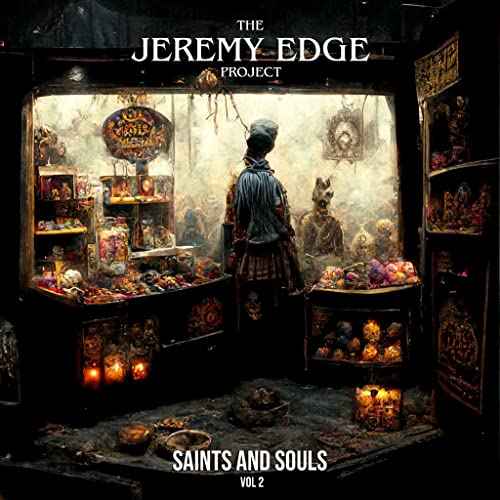 The Jeremy Edge Project - Saints and Souls Vol. 2 [Vinyl]