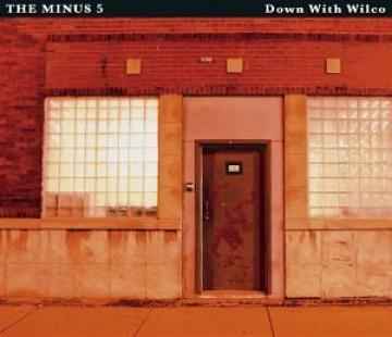Down With Wilco [CD]