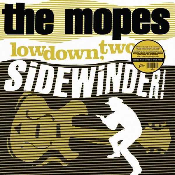 THE MOPES - Lowdown, Two-Bit Sidewinder! [Vinyl]
