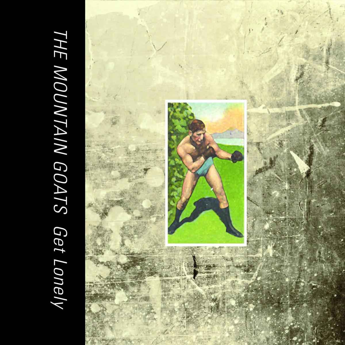 The Mountain Goats - Get Lonely [Vinyl]