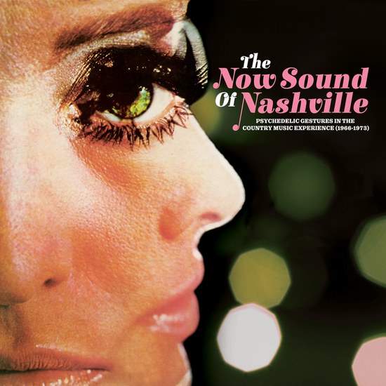 The Now Sound Of Nashville: Psychedelic Gestures In The Country Music Exp. [Vinyl]