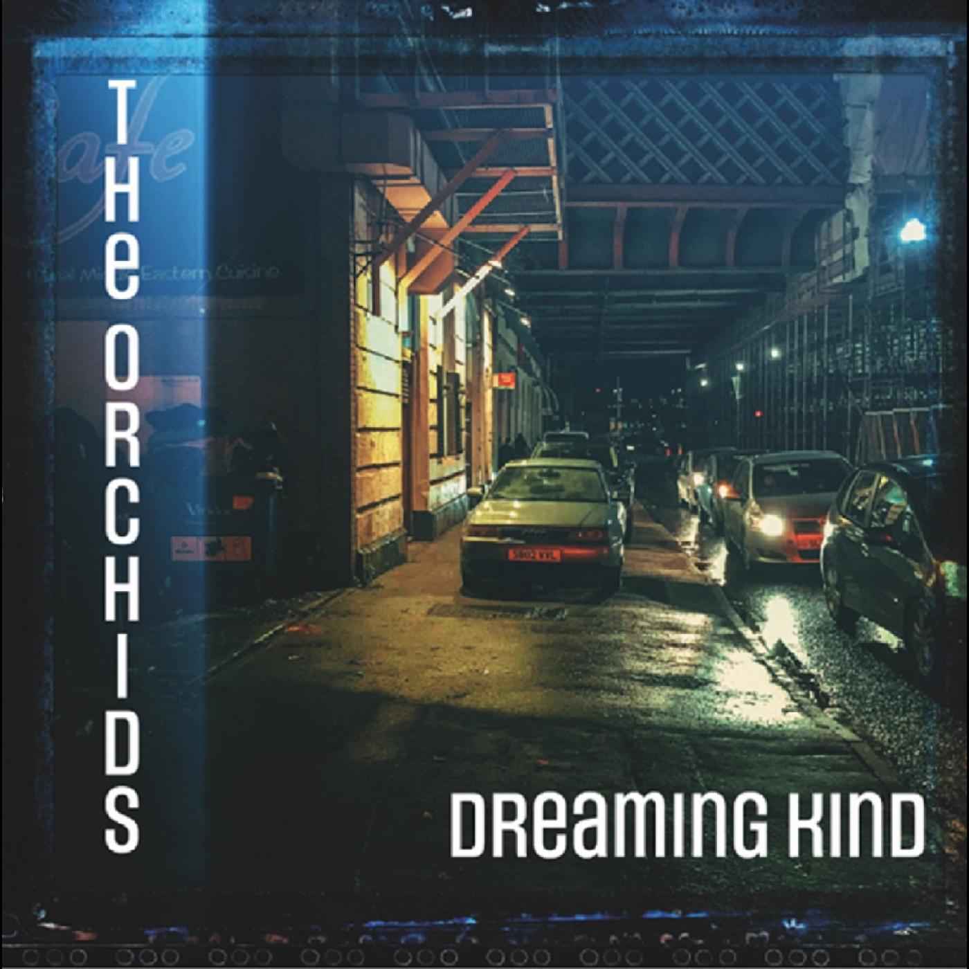 The Orchids - Dreaming Kind [Vinyl]