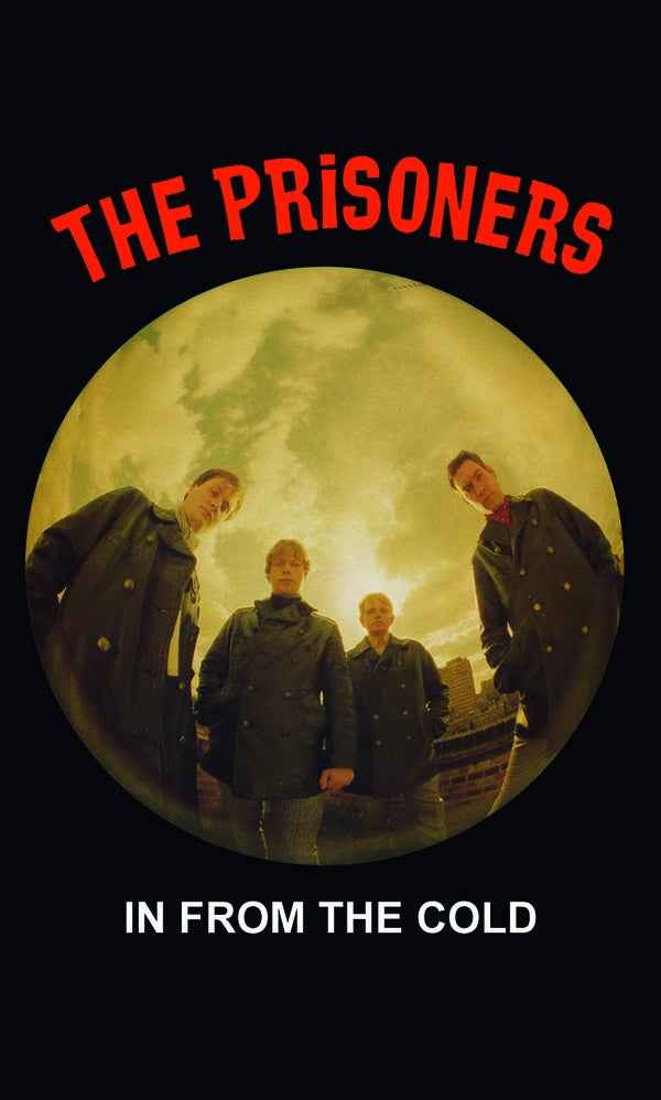 THE PRISONERS - In from the Cold