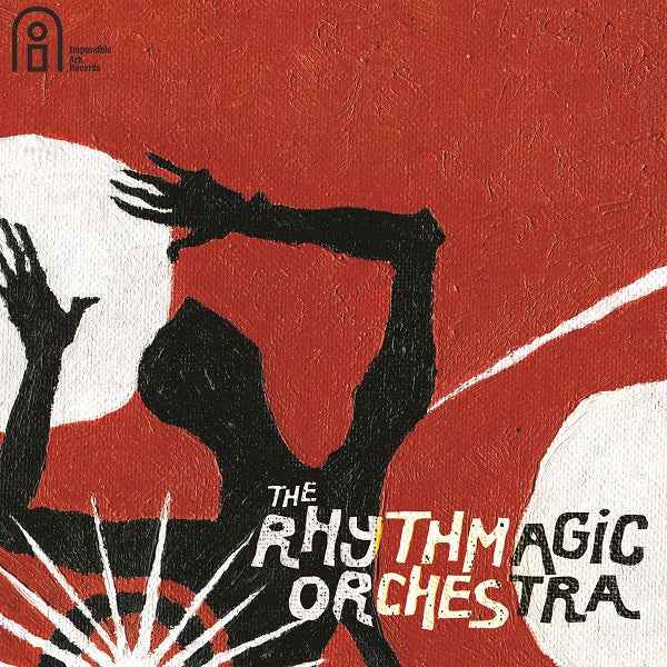 The Rhythmagic Orchestra [CD]