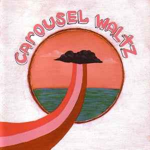 The Robot Ate Me - Carousel Waltz [CD]