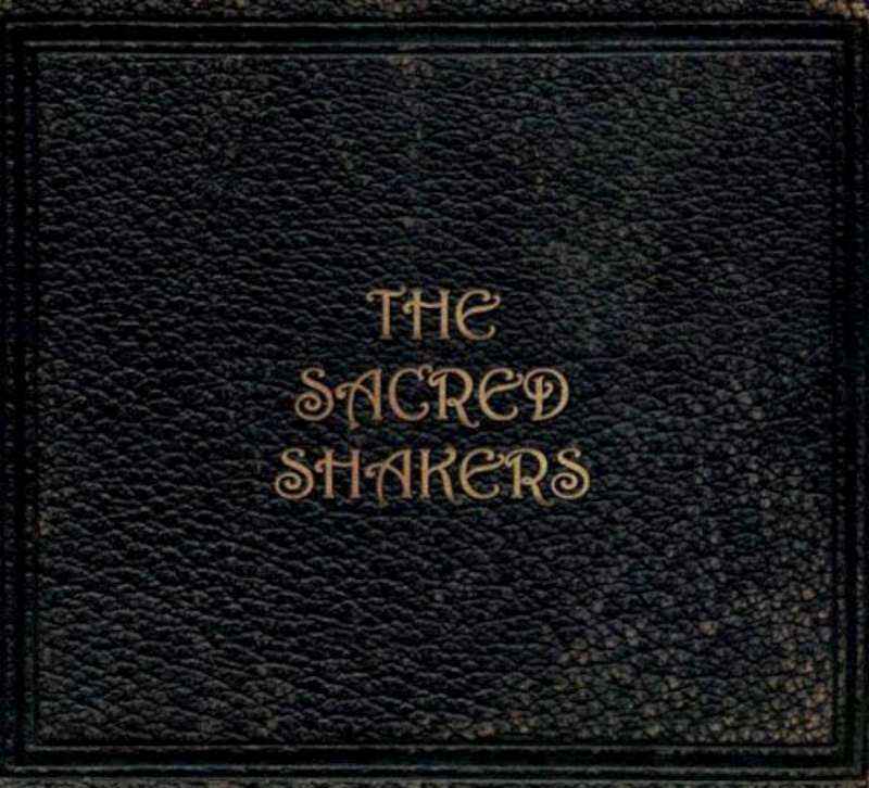 The Sacred Shakers [CD]