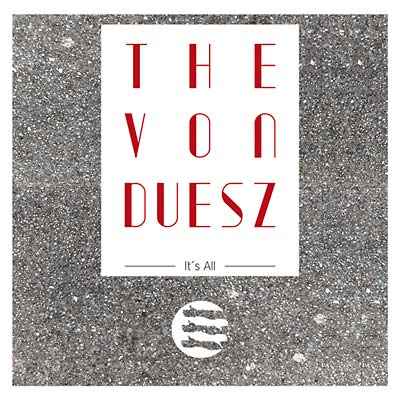 THE VON DUESZ - It's All [Vinyl]