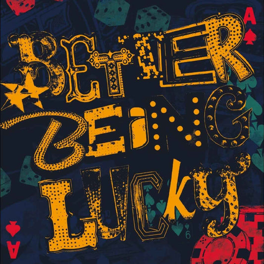 Better Being Lucky [CD]
