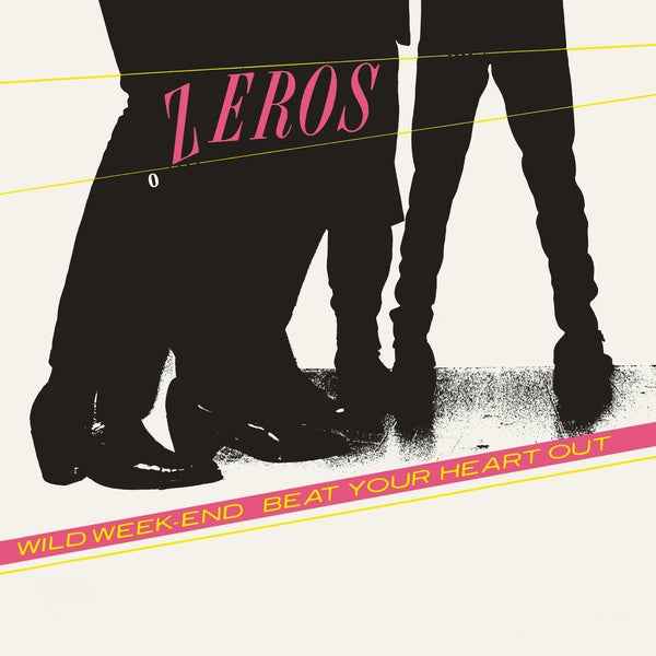 THE ZEROS - Beat Your Heart Out [Vinyl]