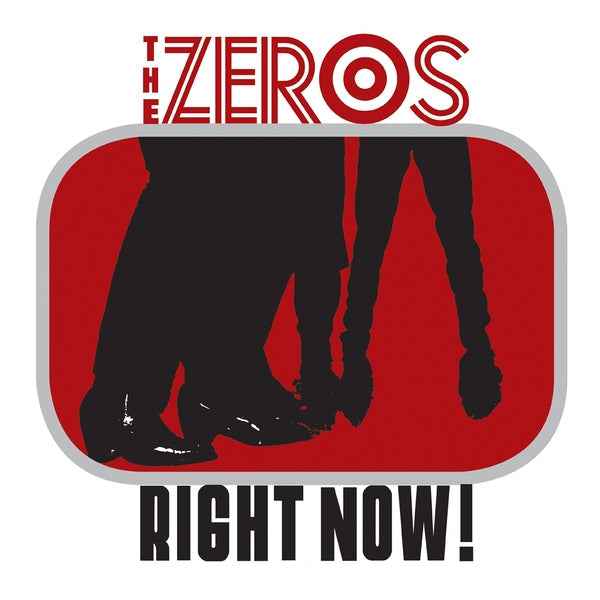 THE ZEROS - Right Now! [Vinyl]