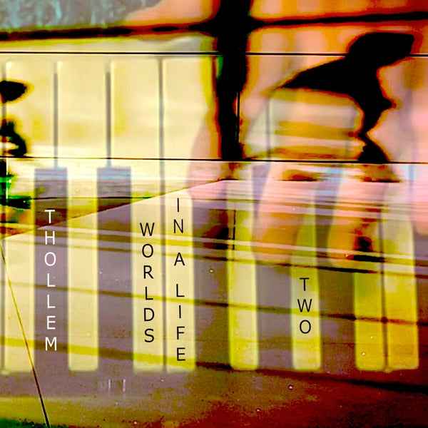 Worlds in a Life, Two [CD]