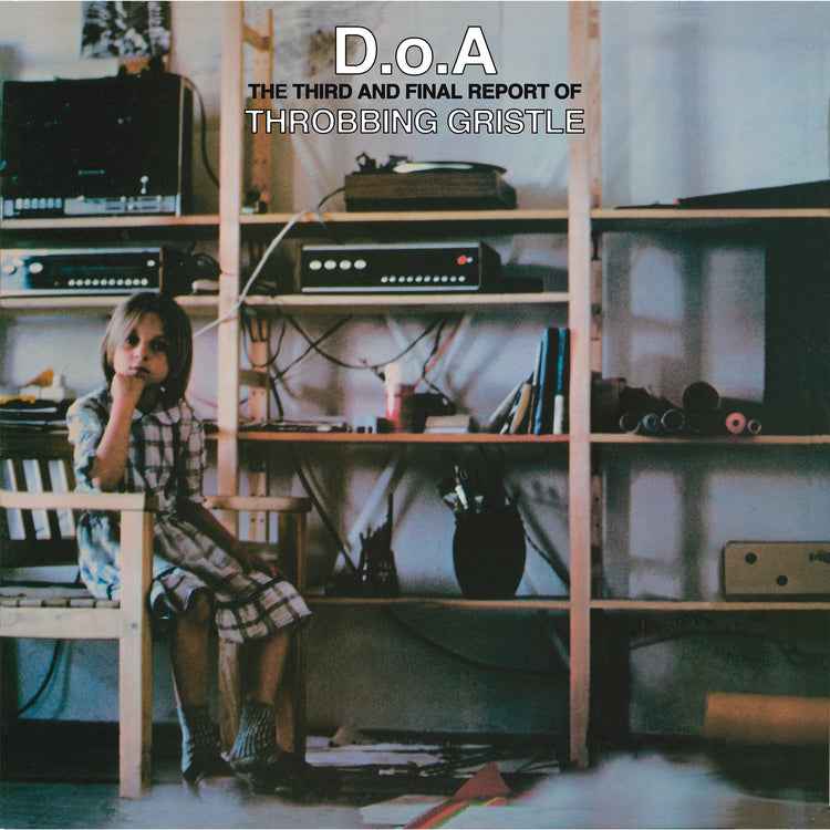 Throbbing Gristle - D.O.A.: The Third And Final Report Of Throbbing Gristle (Green Transparent Vinyl) [Vinyl]