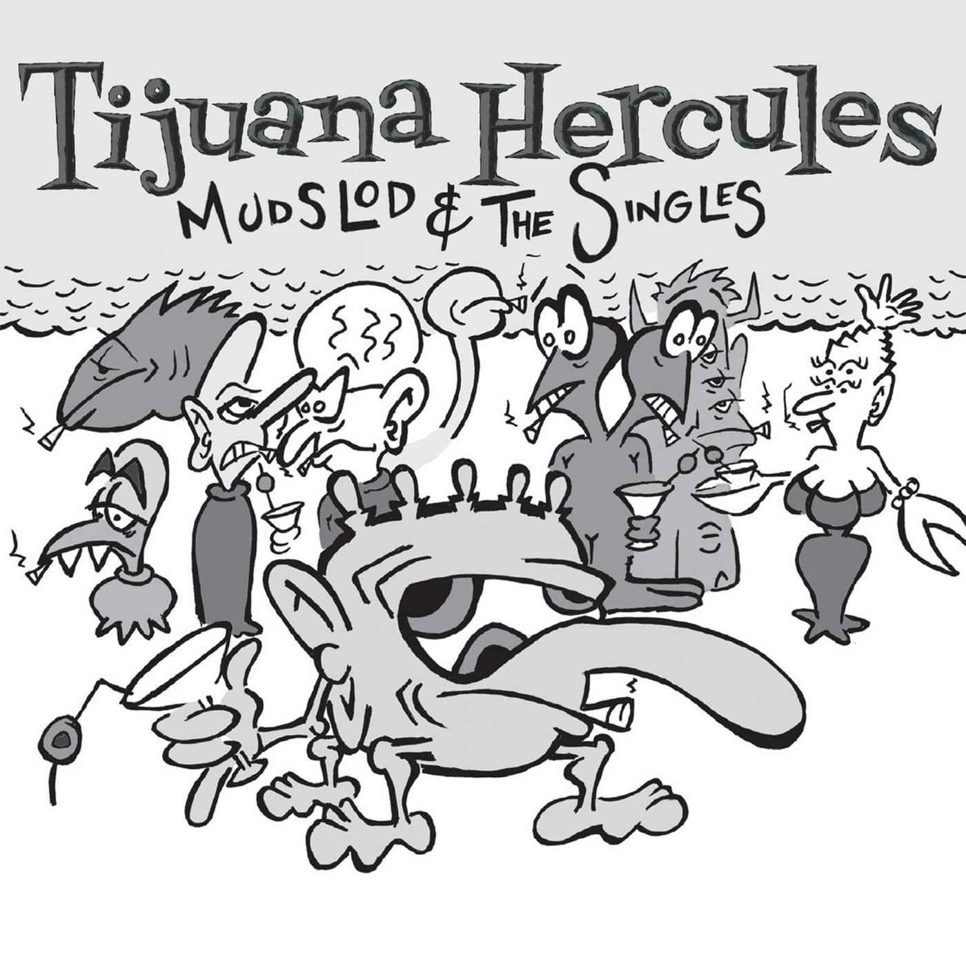 Mudslod and the Singles [CD]