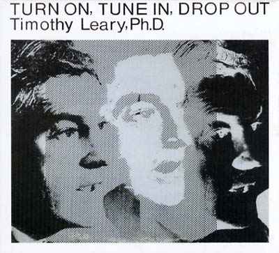 Turn On, Tune In, Drop Out [CD]