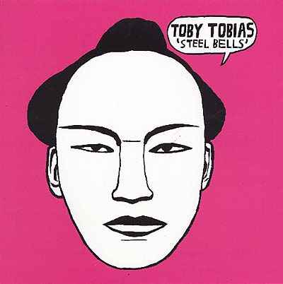 TOBY TOBIAS - Steel Bells [Vinyl]