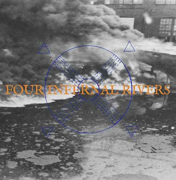 Four Infernal Rivers [Vinyl]