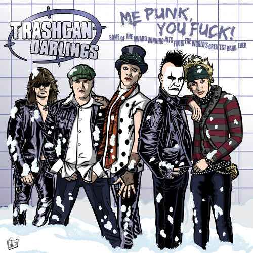 Trashcan Darlings - Me Punk, You Fuck! (Colored Vinyl, Red) [Vinyl]