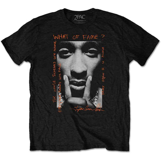 Tupac What Of Fame? [T-Shirt] - Rock Band Apparel