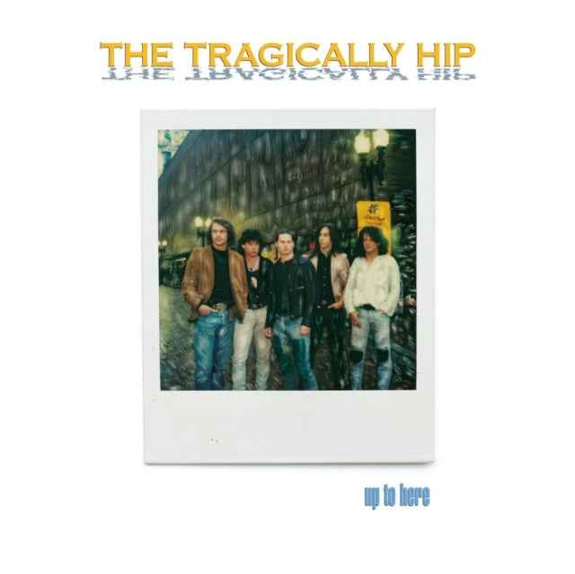 The Tragically Hip - Up To Here (Deluxe Edition) [4 LP/Blu-ray Audio] [Vinyl]