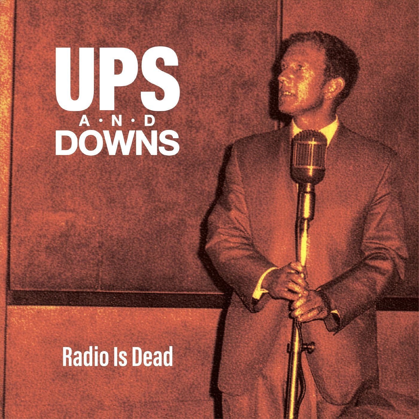 PRE-ORDER Ups and Downs - Radio Is Dead [CD]