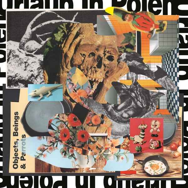 URLAUB IN POLEN - Objects, Beings & Parrots [CD] [CD]