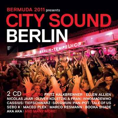 BerMuDa 2011 Presents: City Sound Berlin [CD]