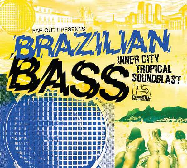Brazilian Bass: Inner City Tropical Soundblast [CD]
