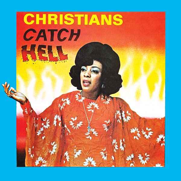 Christians Catch Hell: Gospel Roots, 1976-79 [CD]