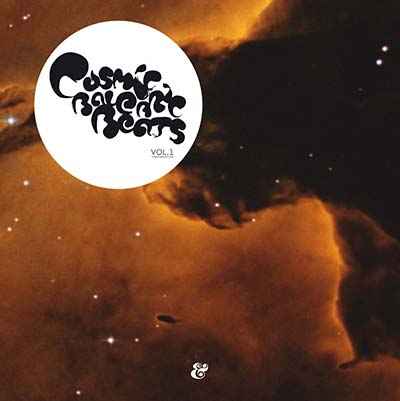 Cosmic Balearic Beats Vol. 1 [CD]