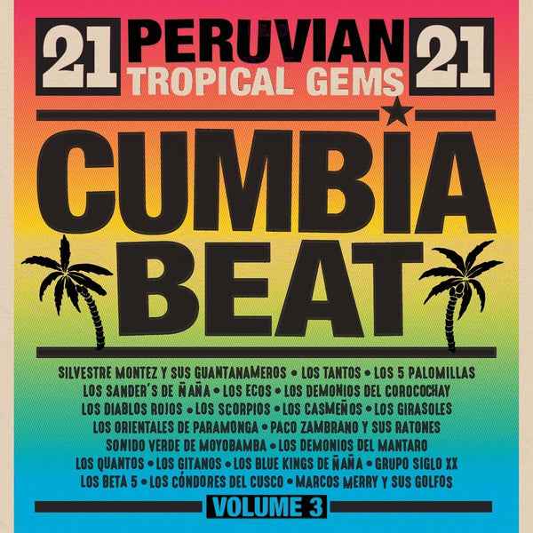 Cumbia Beat Volume 3: 21 Peruvian Tropical Gems [CD]