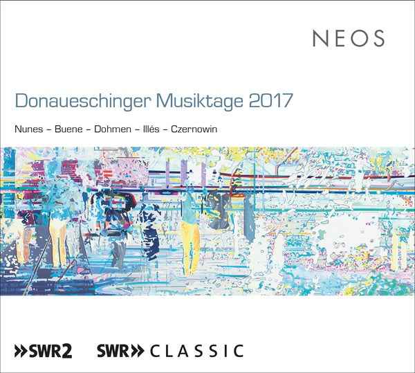 Donaueschinger Musiktage 2017 [CD]