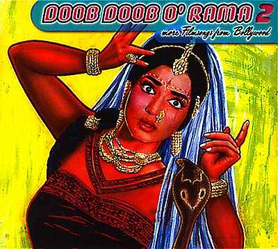 Doob Doob O' Rama 2: More Filmsongs From Bollywood [CD]