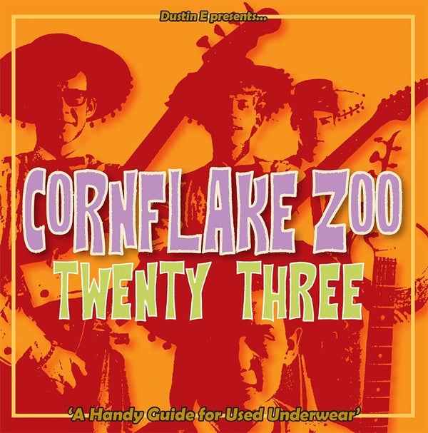 Dustin E Presents... Cornflake Zoo Episode 23 [CD]