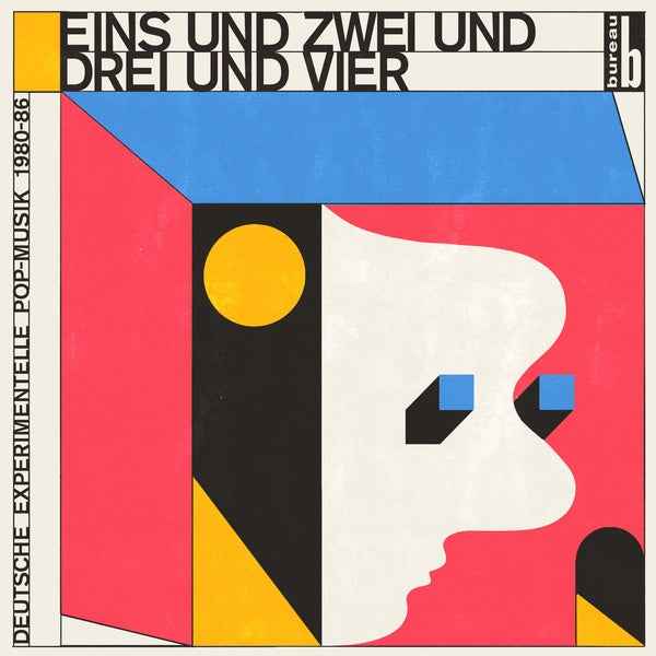 Eins und Zwei und Drei und Vier: Deutsche Experimentelle Pop-Musik 1980-86 [CD]