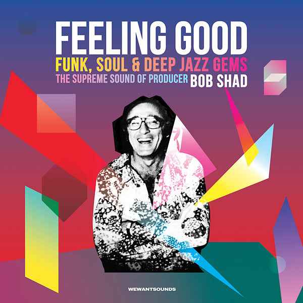 Feeling Good: Funk, Soul & Deep Jazz Gems - The Supreme Sound of Producer Bob Shad [CD]