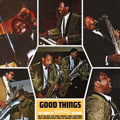 Good Things: The Story Of Saadia Records [CD]