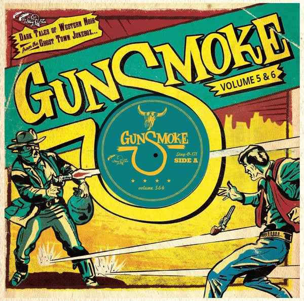 Gunsmoke Volume 5 + 6: Dark Tales Of Western Noir From A Ghost Town Jukebox [CD]