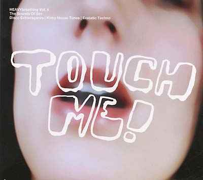HEAVYbreathing Vol. 4, The Sounds of Sex: Touch Me! [CD]