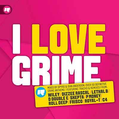 I Love Grime [CD]