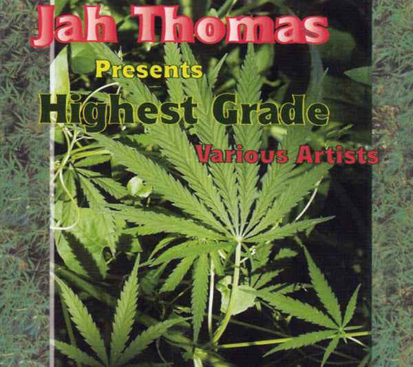 Jah Thomas Presents Highest Grade [CD]