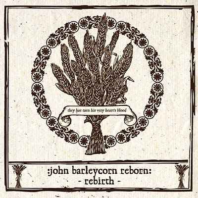 John Barleycorn Reborn: Rebirth [CD]