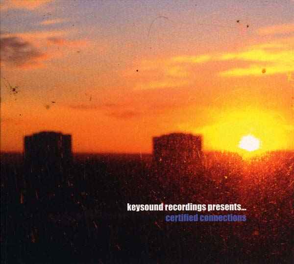 Keysound Recordings Presents... Certified Connections [CD]