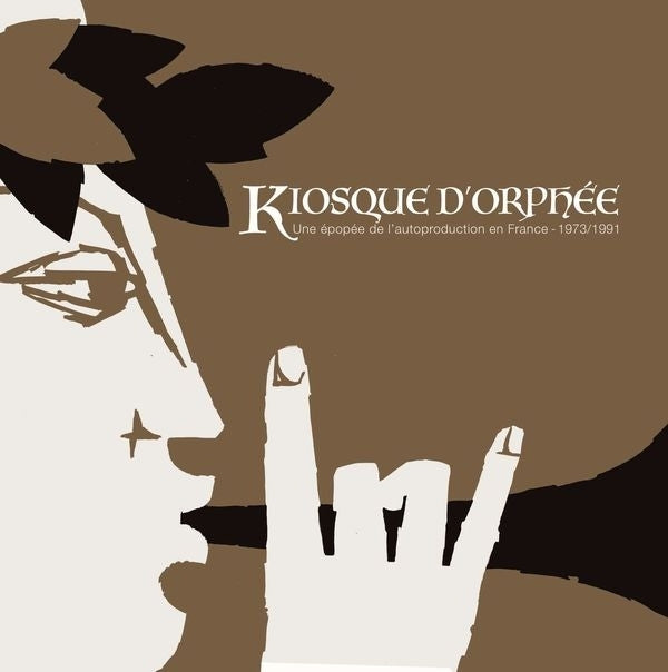 Kiosque D'orphee: Une Epopee De L'autoproduction En France - 1973/1991 [Vinyl]