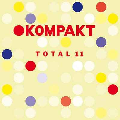 Kompakt Total 11 [CD]