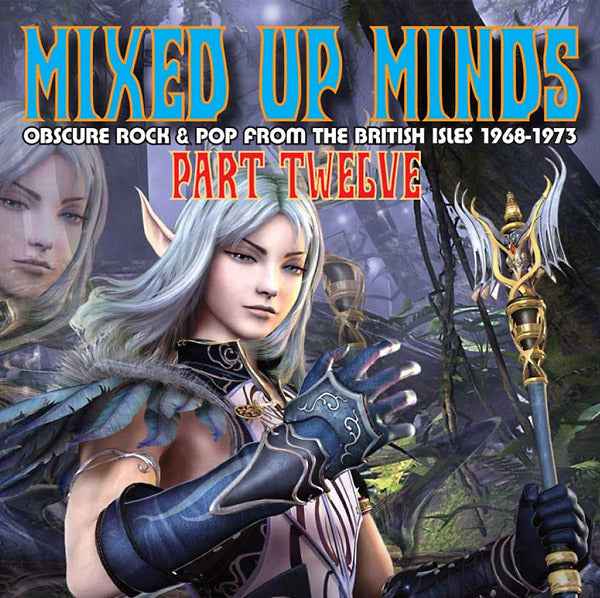 Mixed Up Minds Part Twelve: Obscure Rock & Pop from the British Isles 1968-1973 [CD]