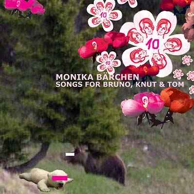 Monika Bärchen: Songs for Bruno, Knut & Tom [CD]